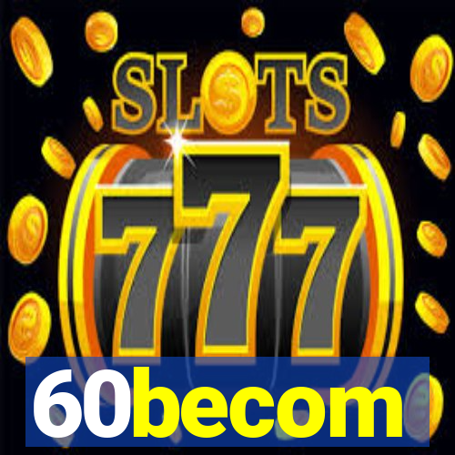 60becom