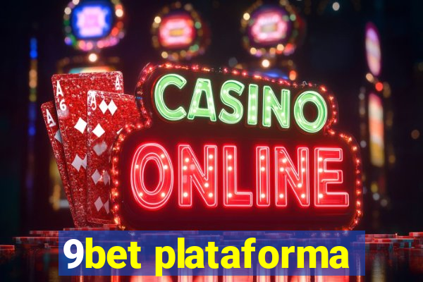 9bet plataforma