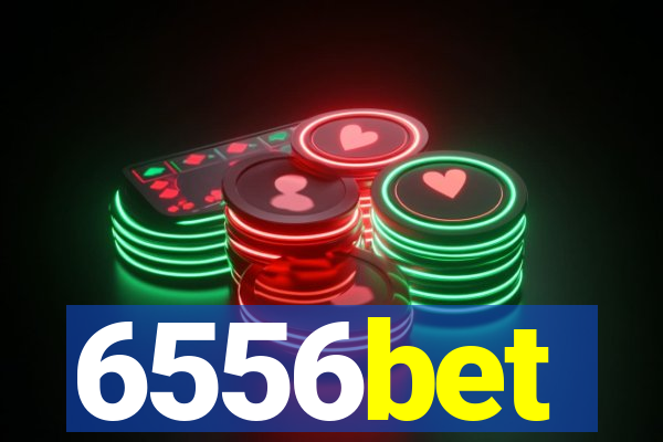6556bet