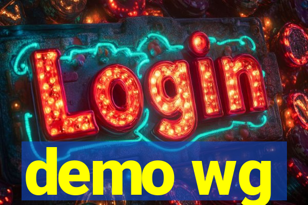 demo wg