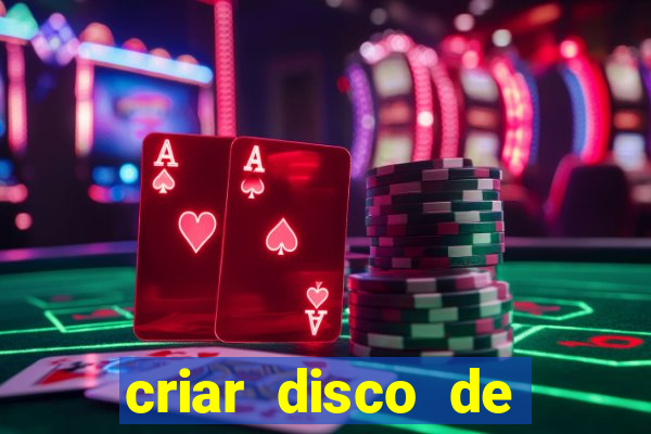 criar disco de boot windows