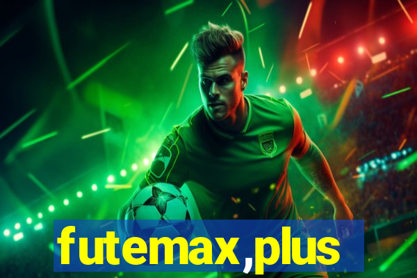 futemax,plus