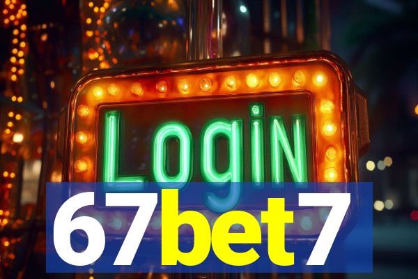 67bet7