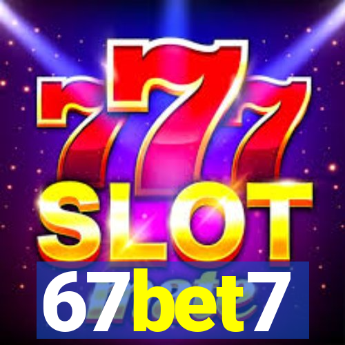 67bet7