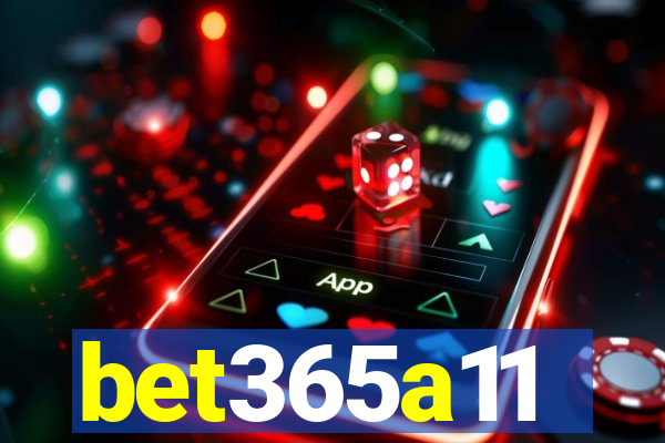 bet365a11