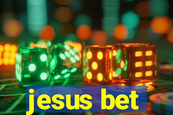 jesus bet