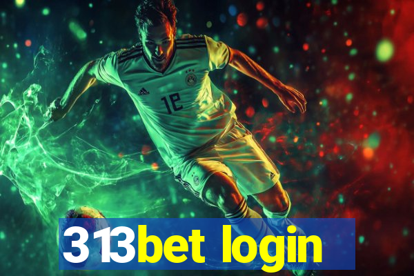 313bet login