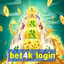 bet4k login