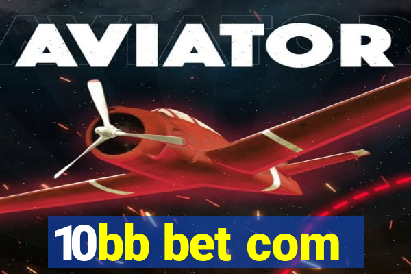 10bb bet com