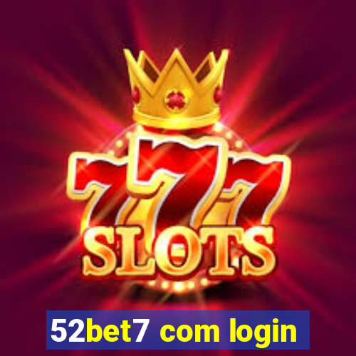 52bet7 com login