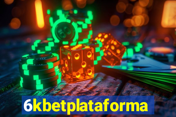 6kbetplataforma