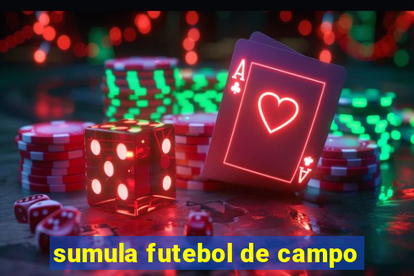 sumula futebol de campo