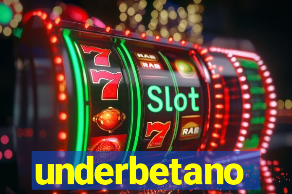 underbetano