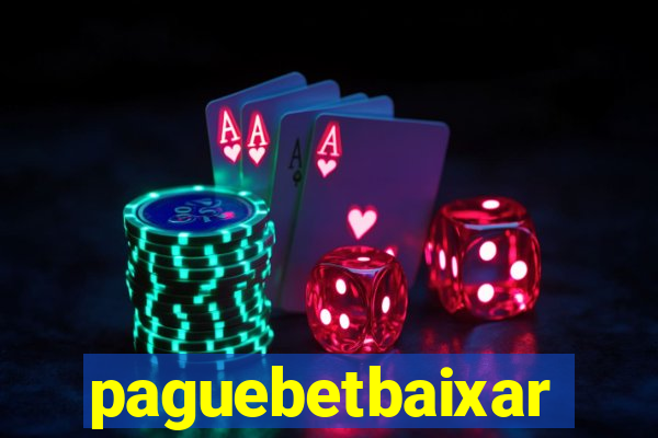 paguebetbaixar
