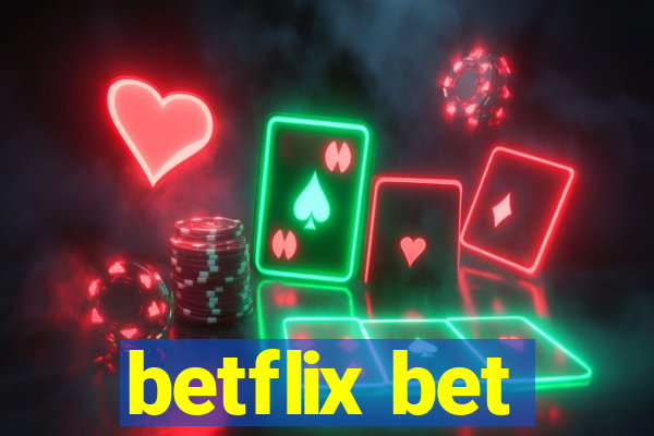 betflix bet