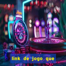 link de jogo que ganha dinheiro sem depositar