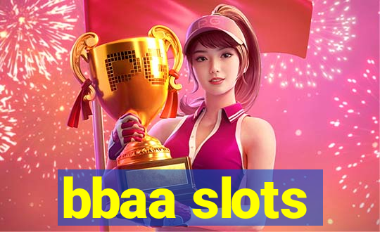 bbaa slots