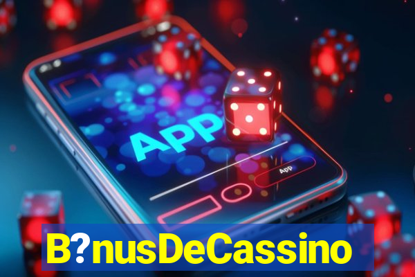B?nusDeCassino