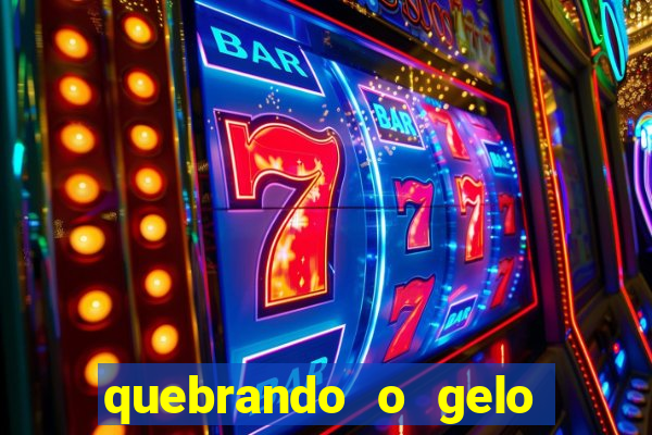 quebrando o gelo livro pdf hanna