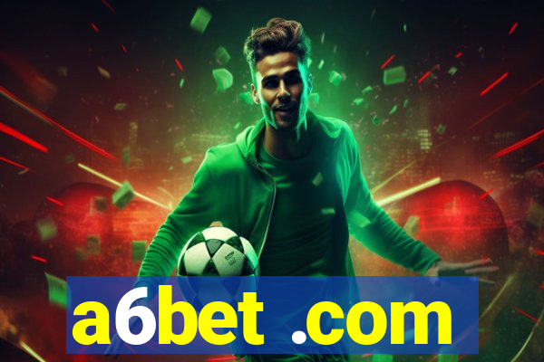 a6bet .com