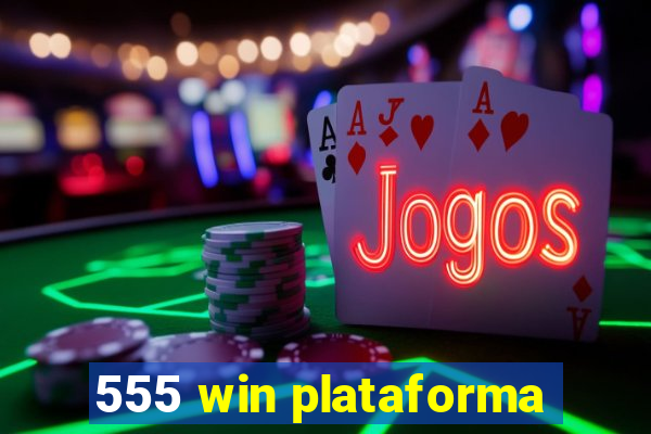 555 win plataforma