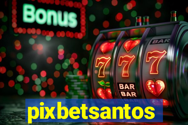 pixbetsantos