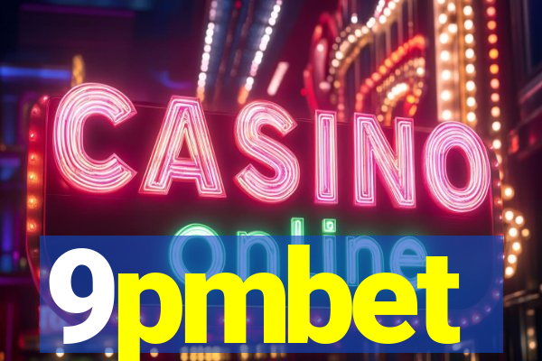 9pmbet