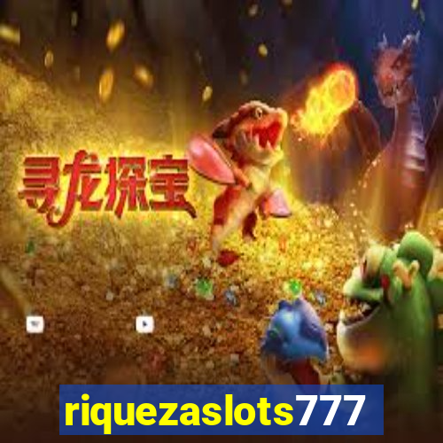 riquezaslots777