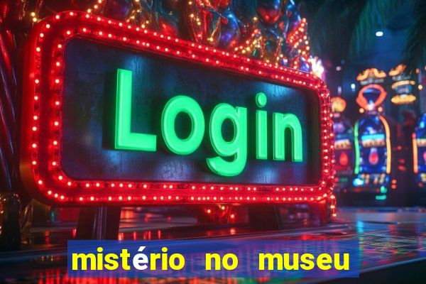 mistÃ©rio no museu imperial pdf grÃ¡tis