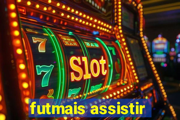 futmais assistir