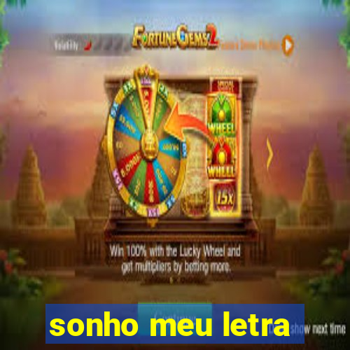 sonho meu letra