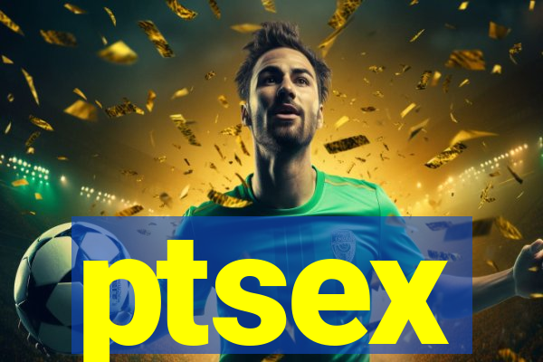 ptsex