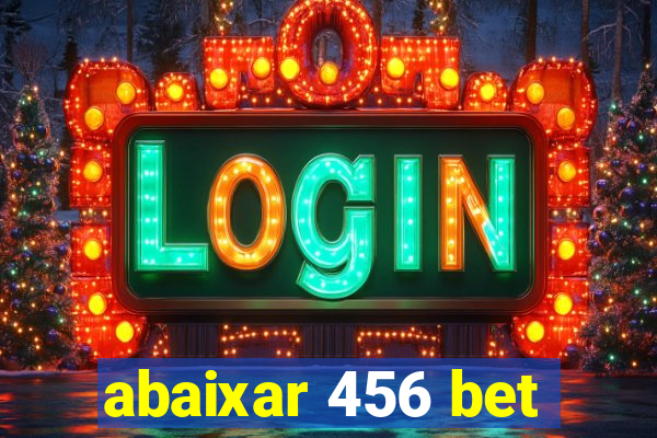 abaixar 456 bet