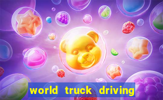 world truck driving simulator dinheiro infinito tudo desbloqueado