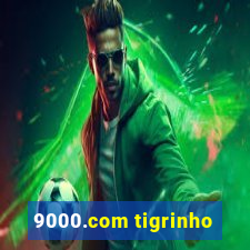 9000.com tigrinho