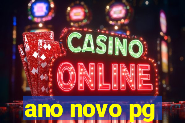 ano novo pg