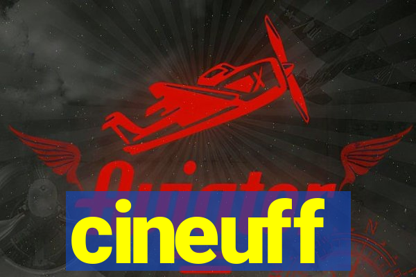 cineuff