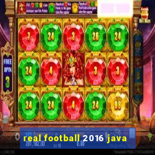 real football 2016 java