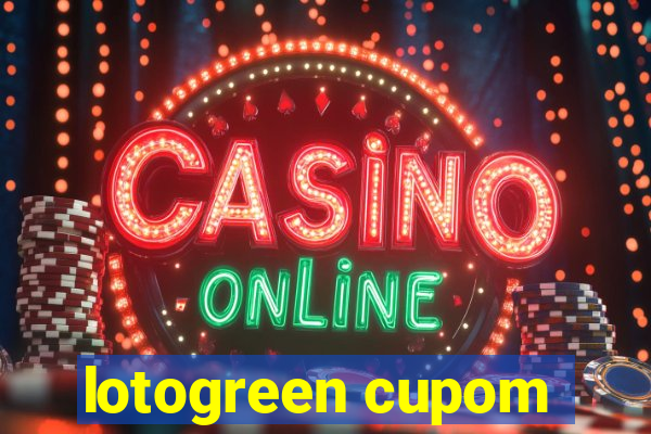 lotogreen cupom