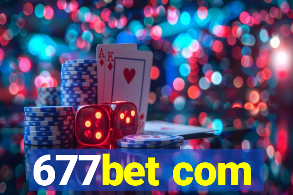 677bet com