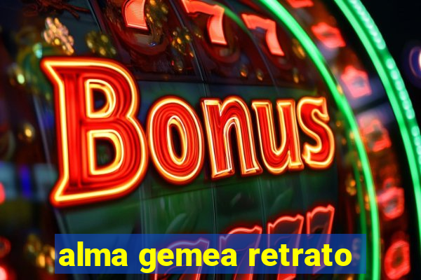 alma gemea retrato
