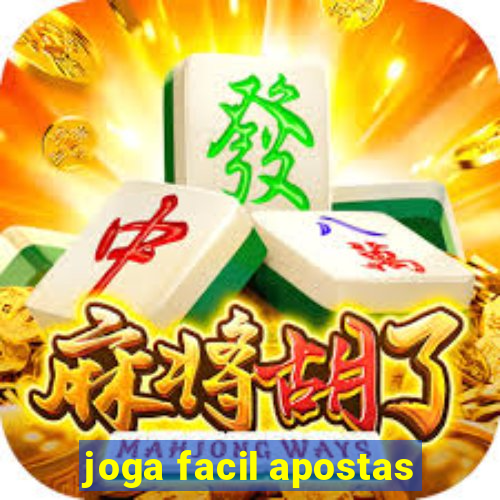 joga facil apostas