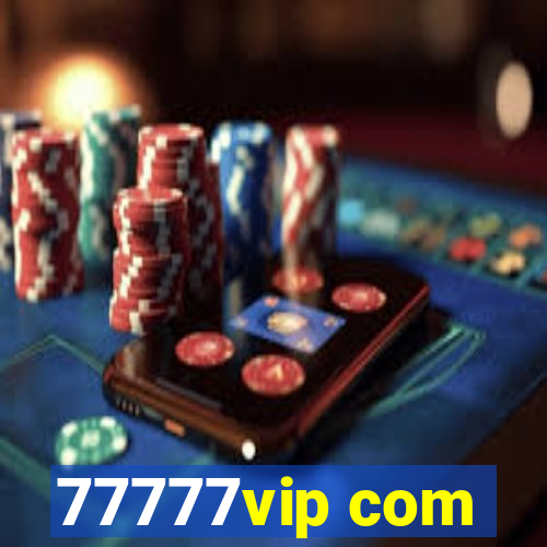 77777vip com