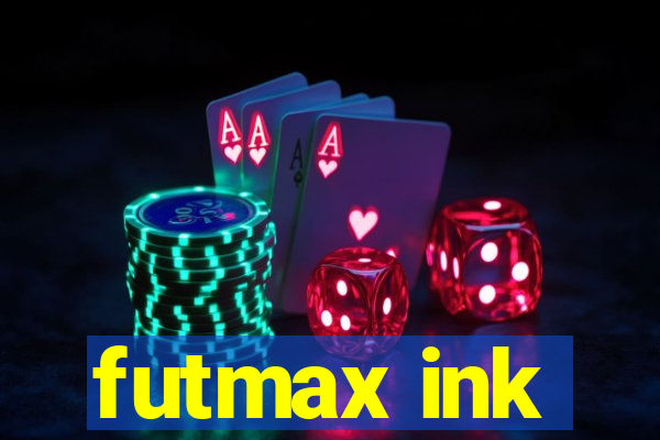 futmax ink