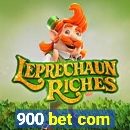 900 bet com