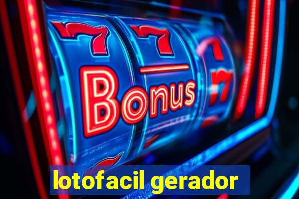 lotofacil gerador