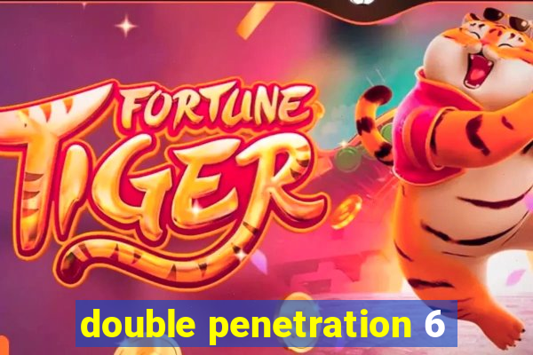 double penetration 6
