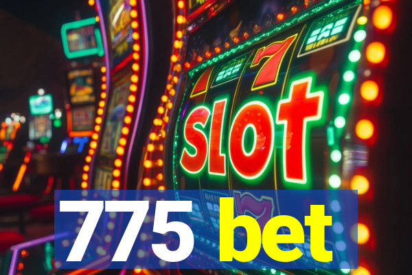 775 bet