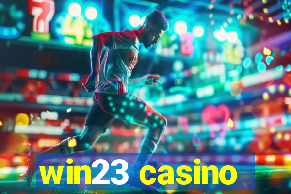 win23 casino