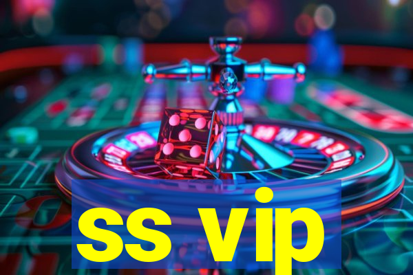 ss vip